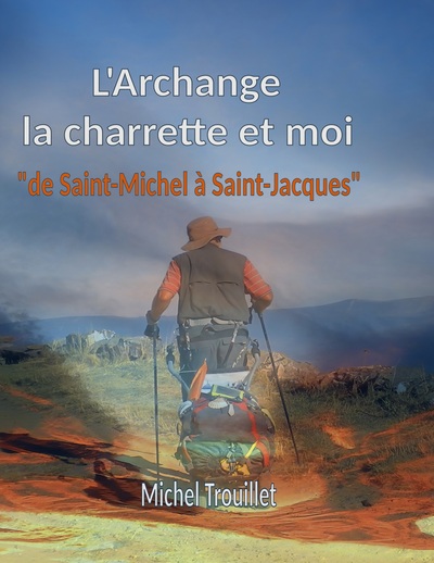 Image de L'Archange, la charrette et moi