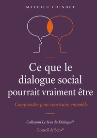 Image de Ce que le dialogue social pourrait vraiment être