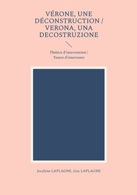 Image de Vérone, une déconstruction / Verona, una decostruzione