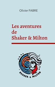 Picture of Les aventures de Shaker & Milton
