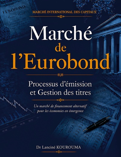Image de Marché de l'Euronbond : Processus d'émission et Gestion des titres