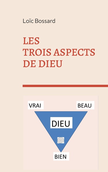 Picture of Les trois aspects de Dieu
