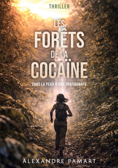 Image de Les forêts de la cocaïne