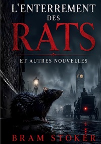 Image de L'enterrement des rats et autres nouvelles
