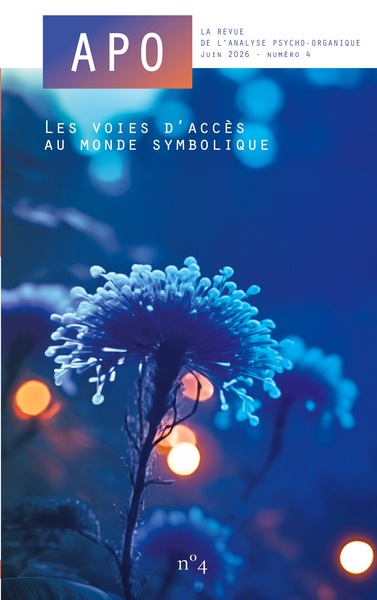 Image de APO. La revue de l'Analyse Psycho-Organique Juin 2026 - Numéro 4