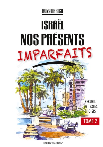 Picture of Israël nos présents imparfaits tome 2