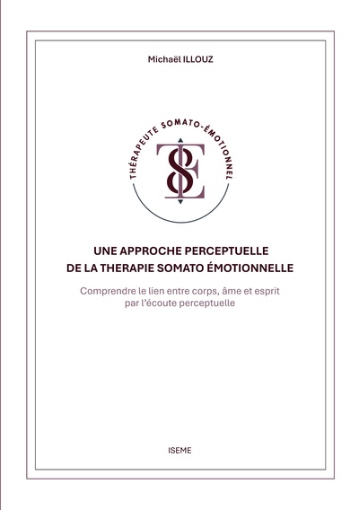 Image de Une approche perceptuelle de la Thérapie somato-émotionnelle