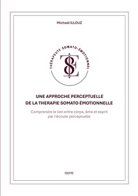 Image de Une approche perceptuelle de la Thérapie somato-émotionnelle