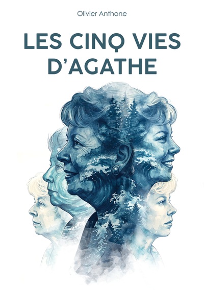 Picture of Les cinq vies d'Agathe
