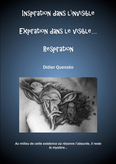 Image de Inspiration dans l'invible Expiration dans le visible... Respiration