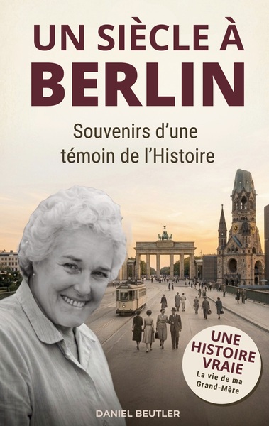 Image de Un siècle à Berlin