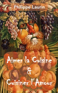 Picture of Aimer la Cuisine & Cuisiner l'Amour