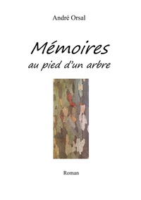 Image de Mémoires au pied d'un arbre