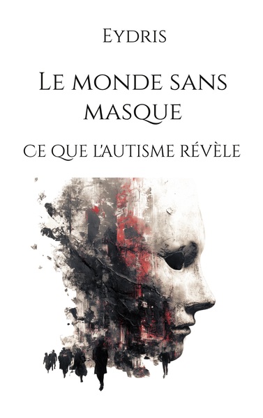 Picture of Le monde sans masque