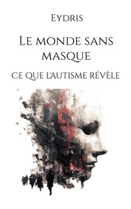 Picture of Le monde sans masque