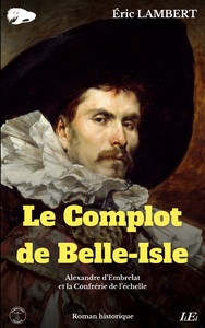 Picture of Le Complot de Belle-Isle