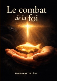 Image de Le Combat de la Foi