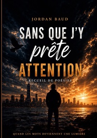 Picture of Sans que j'y prête attention