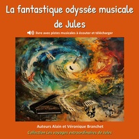 Image de La fantastique odyssée musicale de Jules