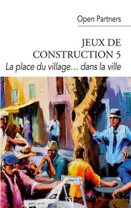 Image de La place du village... dans la ville