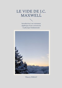 Image de Le vide de J.C. Maxwell