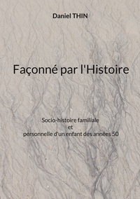 Image de Façonné par l'Histoire