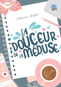 Image de La douceur de la méduse