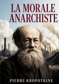 Picture of La morale anarchiste