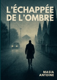 Image de L'Échappée de l'Ombre