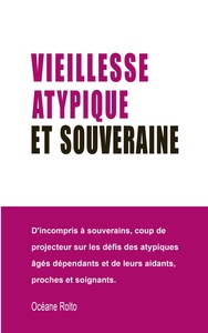 Image de Vieillesse atypique et souveraine