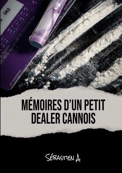 Image de Mémoires d'un petit dealer cannois