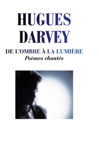Image de De l'Ombre à la Lumière