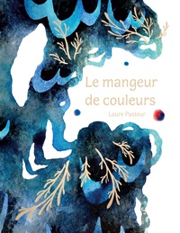 Picture of Le mangeur de couleurs (reliure agrafée)