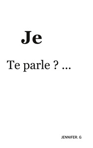 Picture of Je Te parle ? ...