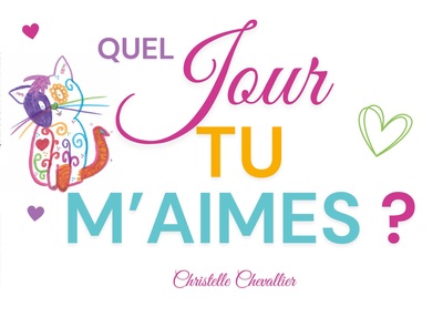 Picture of Quel Jour tu m'aimes ?