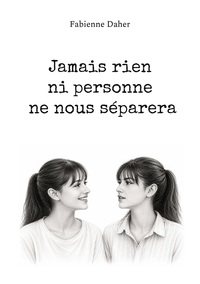 Image de Jamais rien ni personne ne nous séparera