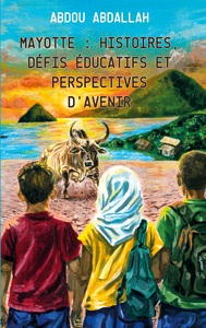 Image de Mayotte : Histoire, défis éducatifs et perspectives d'avenir