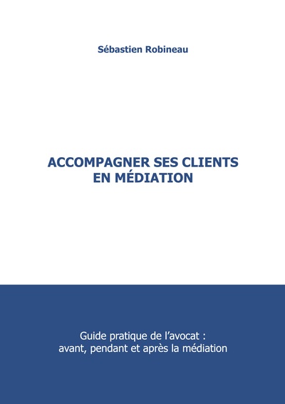 Image de Accompagner ses clients en médiation