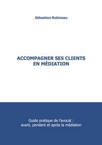 Image de Accompagner ses clients en médiation