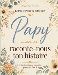 Picture of Papy raconte-nous ton histoire