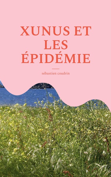 Image de XUNUS ET LES ÉPIDÉMIE
