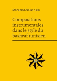 Image de Compositions instrumentales dans le style du bashraf tunisien