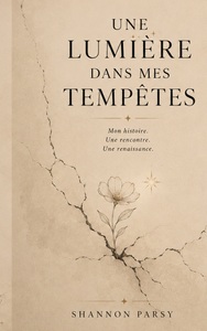 Picture of Une lumière dans mes tempêtes.