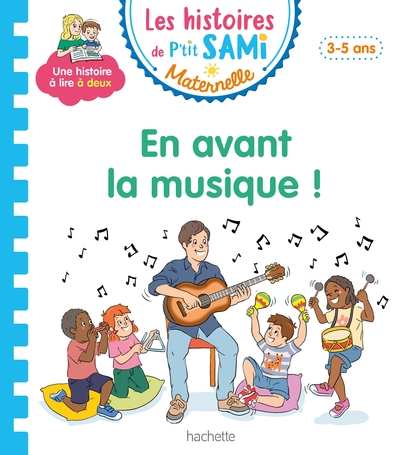 Picture of Les histoires de P'tit Sami Maternelle (3-5 ans) : En avant la musique !