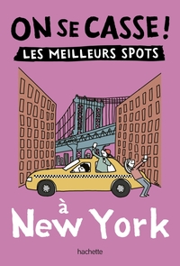 Image de On se casse ! Les meilleurs spots à New York