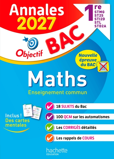 Picture of Annales Objectif BAC 2027 - Maths 1res STMG - STI2D - ST2S - STL - STD2A - STHR - sujets et corrigés