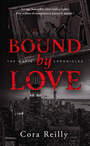 Picture of Bound by Love - The Mafia Chronicles, T6 (Edition Française)