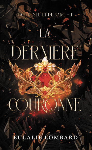 Picture of Fae de sel et de sang - Tome 1 : La dernière couronne