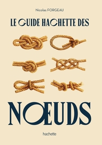 Picture of Le guide Hachette des noeuds