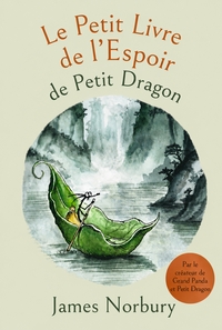 Image de Le Petit Livre de l'Espoir de Petit Dragon